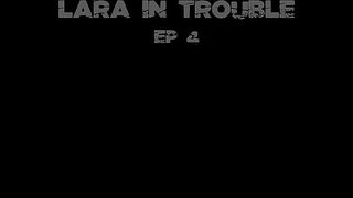 BDSM Tied Up 3D Lara Croft fucked by Huge Dildo - Lara in Trouble S01 E04 XXX animation